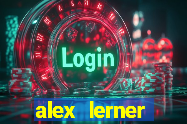 alex lerner jornalista fortuna